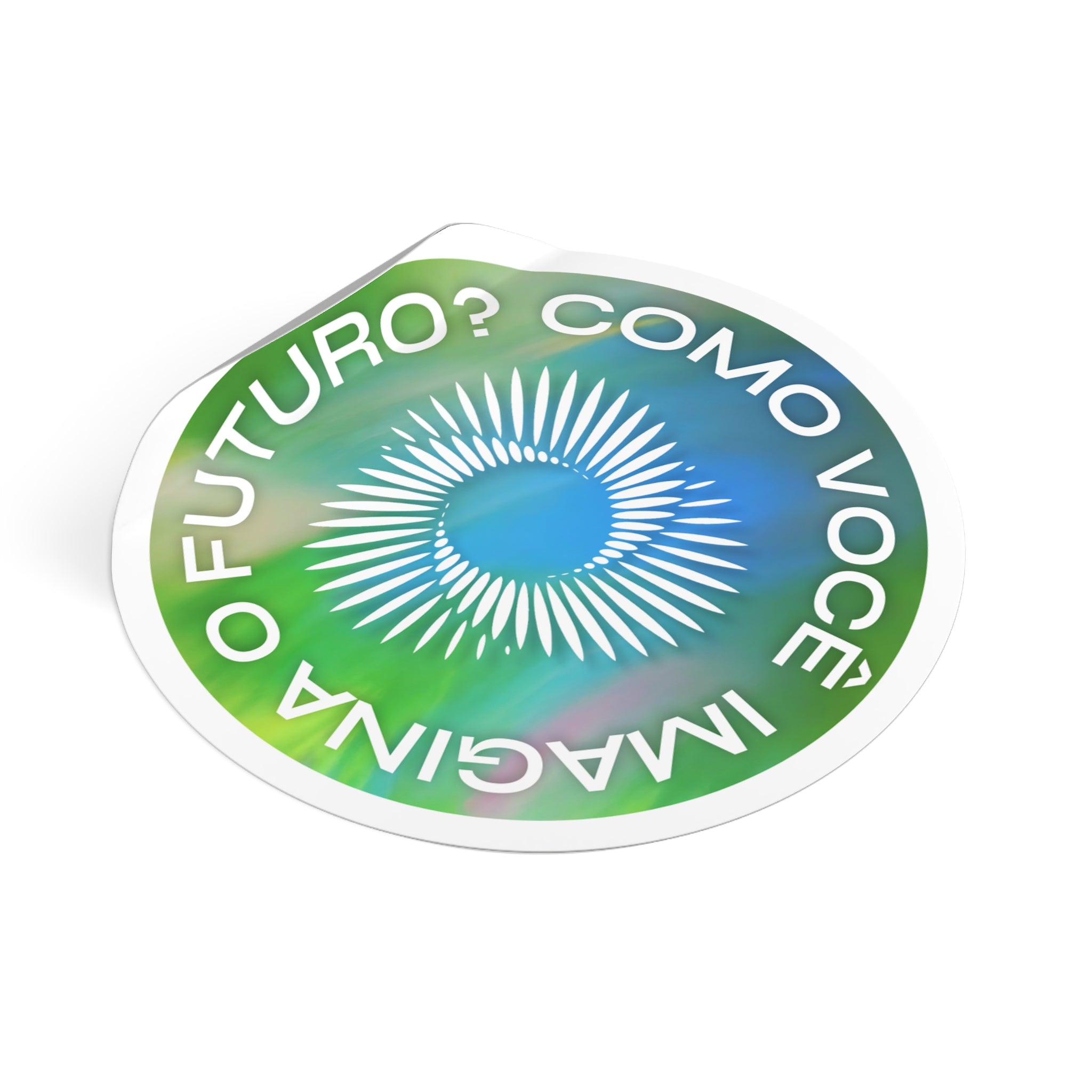 Portuguese 'Como Você Imagina o Futuro?' Round Vinyl Sticker — Green Blue Sunburst Design