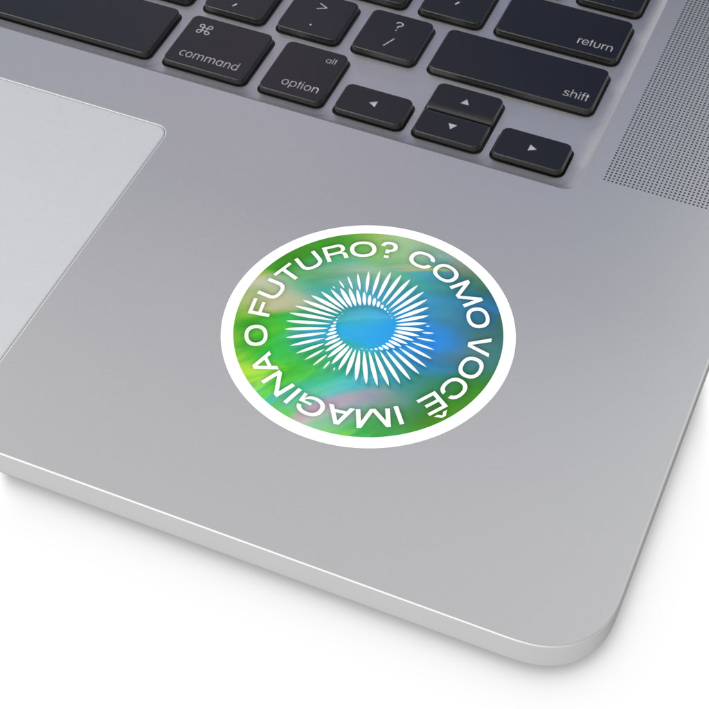 Portuguese 'Como Você Imagina o Futuro?' Round Vinyl Sticker — Green Blue Sunburst Design